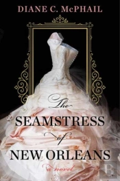 The Seamstress Of New Orleans