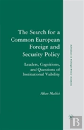 The Search For A Common European Foreign And Security Policy