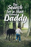 The Search For A Man Named Daddy