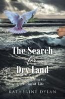 The Search For Dry Land