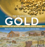 The Search For Gold