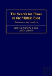 The Search For Peace In The Arab-Israeli Conflict