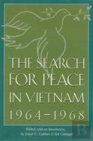 The Search For Peace In Vietnam, 1964-1968