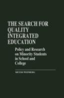 The Search For Quality Integrated Education
