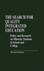 The Search For Quality Integrated Education