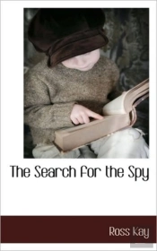 The Search For The Spy