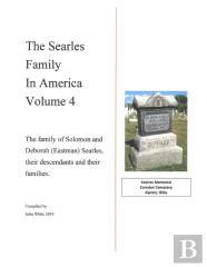 The Searles Family In America - Volume 4