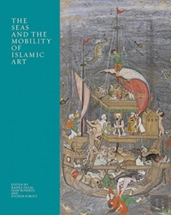 Bertrand.pt - The Seas And The Mobility Of Islamic Art