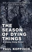 The Season Of Dying Things