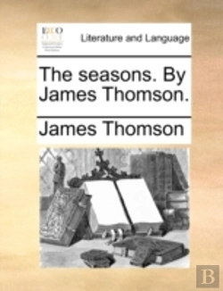 Bertrand.pt - The Seasons. By James Thomson.
