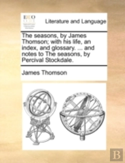 Bertrand.pt - The Seasons, By James Thomson; With His
