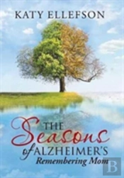 The Seasons Of Alzheimer'S