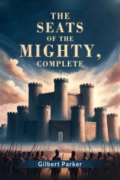 The Seats Of The Mighty, Complete (Edition2024)