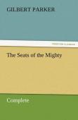 The Seats Of The Mighty, Complete