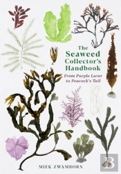 The Seaweed Collector'S Handbook