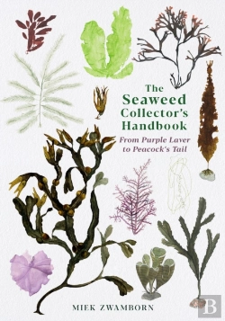 Bertrand.pt - The Seaweed Collector'S Handbook