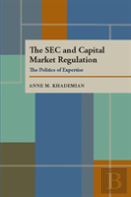 The Sec And Capital Market Regulation