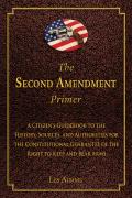 The Second Amendment Primer