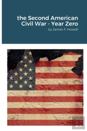 The Second American Civil War - Year Zero