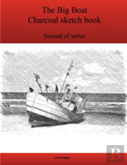 The Second Big Boat Charcoal Sketch Book Series