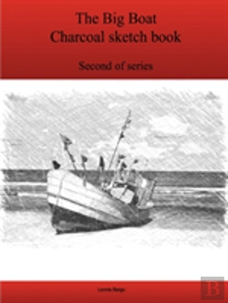 Bertrand.pt - The Second Big Boat Charcoal Sketch Book Series