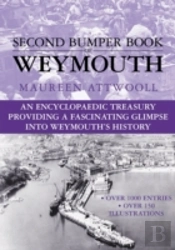 The Second Bumper Book Of Weymouth