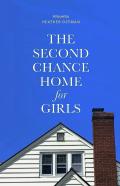 The Second Chance Home For Girls