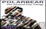 The Second City Trilogy