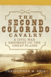 The Second Colorado Cavalry