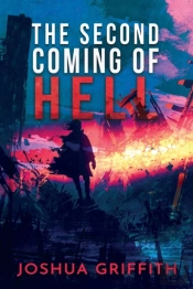 The Second Coming Of Hell