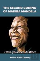 The Second Coming Of Nelson Mandela