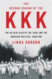 The Second Coming Of The Kkk