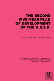 The Second Five-Year Plan Of Development Of The U.S.S.R.
