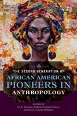 Bertrand.pt - The Second Generation Of African American Pioneers In Anthropology