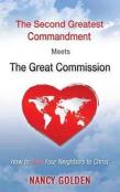 The Second Greatest Commandment Meets The Great Commission
