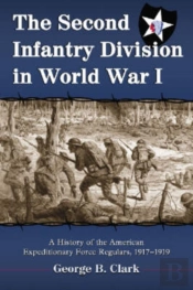 The Second Infantry Division In World War I