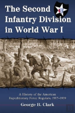 Bertrand.pt - The Second Infantry Division In World War I
