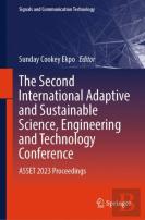 The Second International Adaptive And Sustainable Science, Engineering And Technology Conference