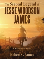 The Second Legend Of Jesse Woodson James