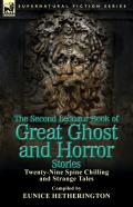 The Second Leonaur Book Of Great Ghost And Horror Stories