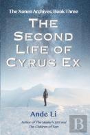 The Second Life Of Cyrus Ex