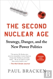 The Second Nuclear Age