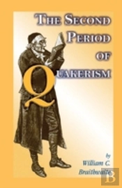 The Second Period Of Quakerism