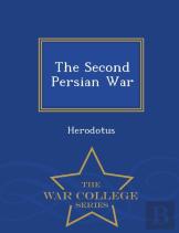 The Second Persian War - War College Series