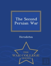 The Second Persian War - War College Series