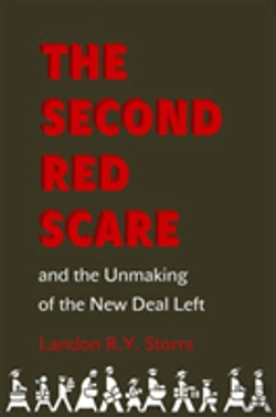Bertrand.pt - The Second Red Scare And The Unmaking Of The New Deal Left