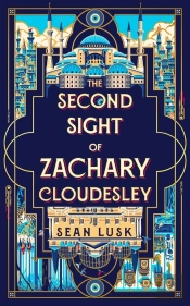 The Second Sight Of Zachary Cloudesley