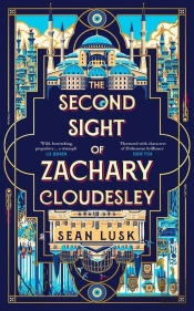 The Second Sight Of Zachary Cloudesley