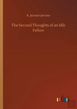 Bertrand.pt - The Second Thoughts Of An Idle Fellow