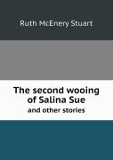 The Second Wooing Of Salina Sue And Other Stories